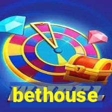 bethouse