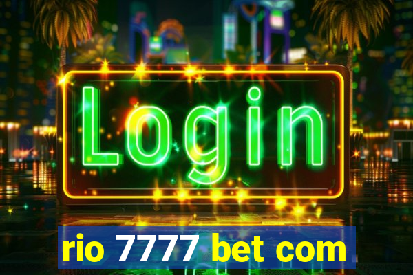 rio 7777 bet com