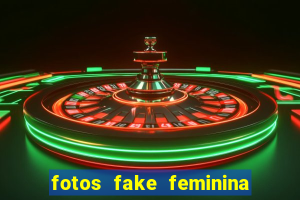 fotos fake feminina no espelho