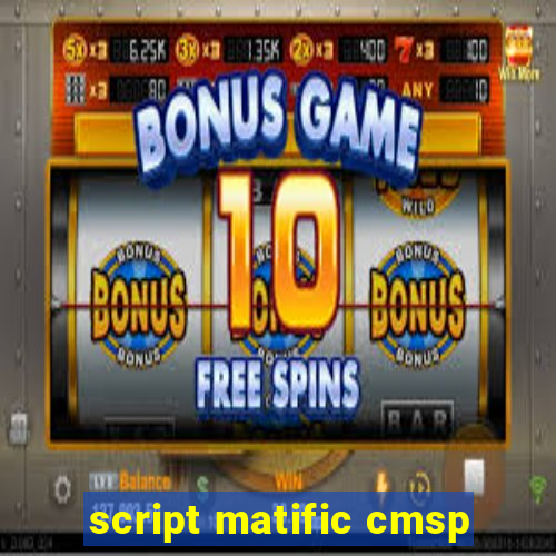 script matific cmsp