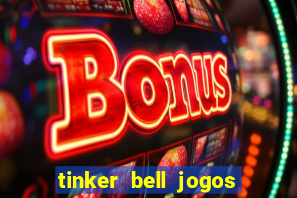 tinker bell jogos do refugio das fadas completo dublado