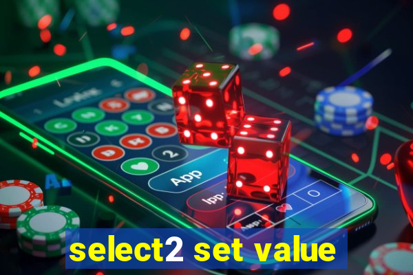 select2 set value