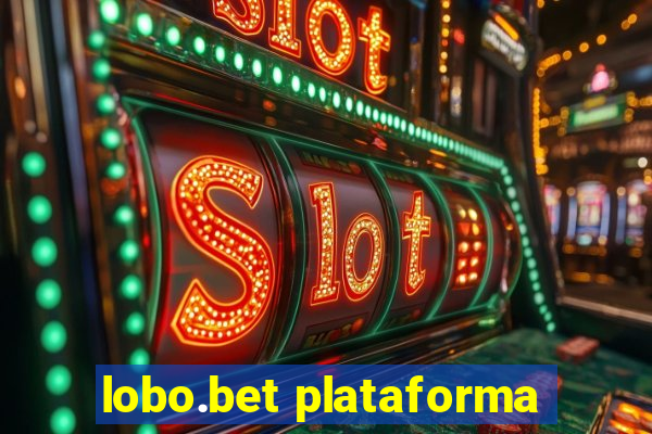 lobo.bet plataforma