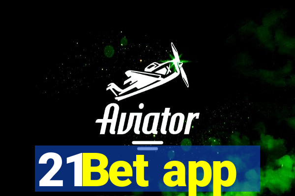 21Bet app