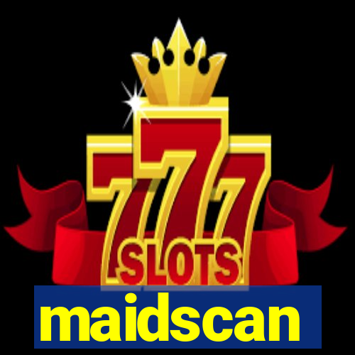 maidscan