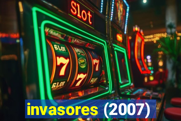 invasores (2007)