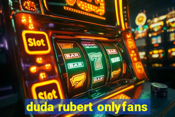 duda rubert onlyfans