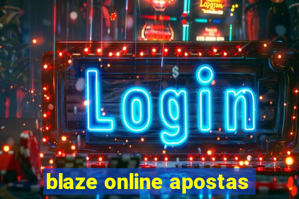 blaze online apostas