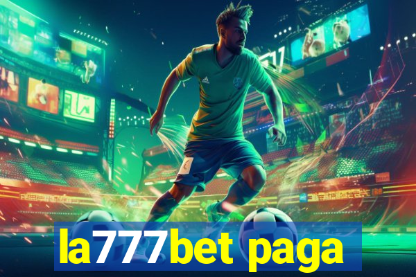 la777bet paga