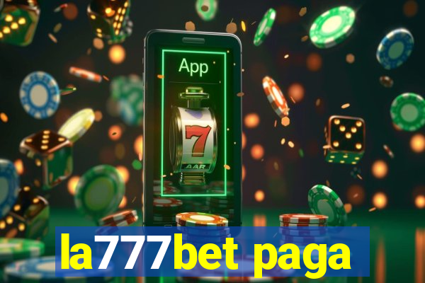 la777bet paga