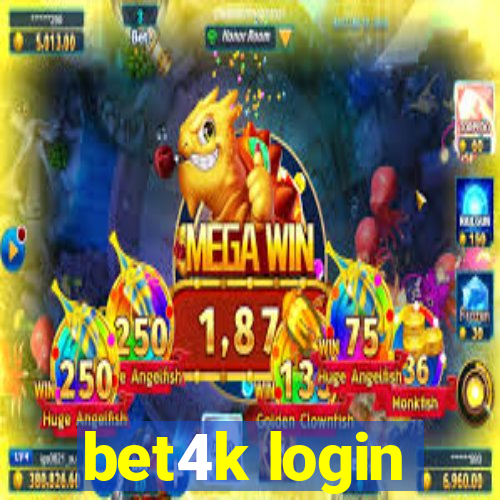 bet4k login