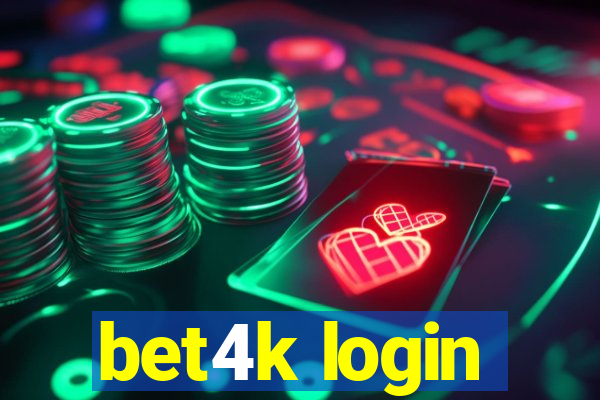 bet4k login