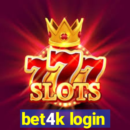 bet4k login