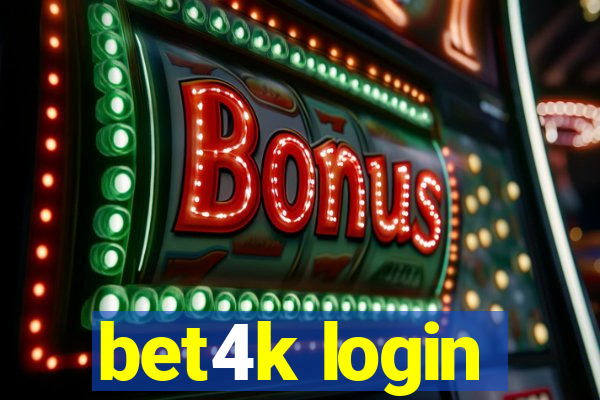 bet4k login