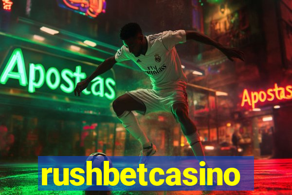 rushbetcasino