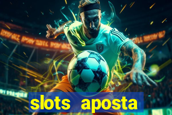 slots aposta mínima 1 centavo