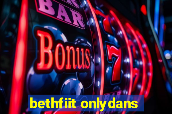 bethfiit onlydans