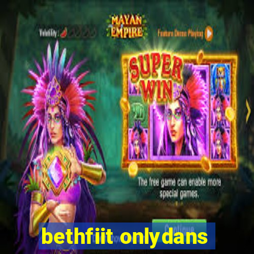 bethfiit onlydans