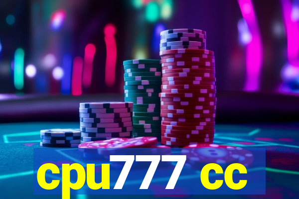 cpu777 cc