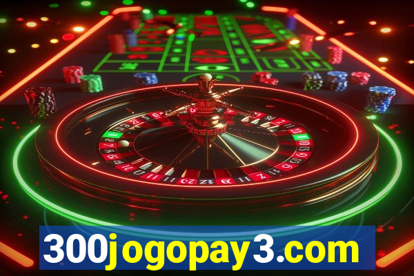 300jogopay3.com