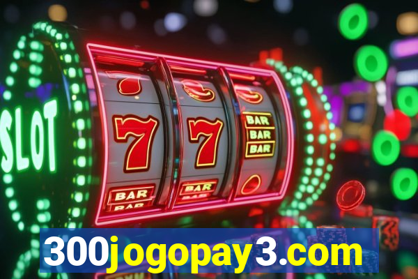 300jogopay3.com