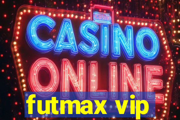 futmax vip