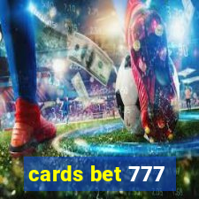 cards bet 777