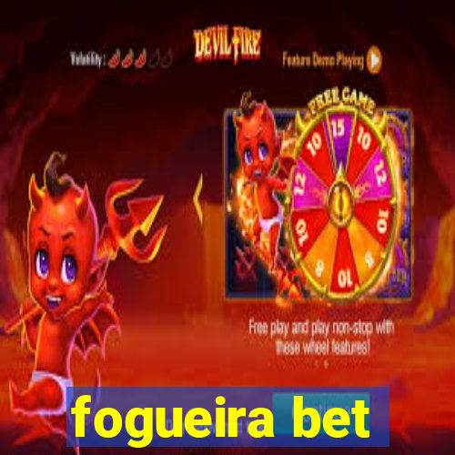 fogueira bet