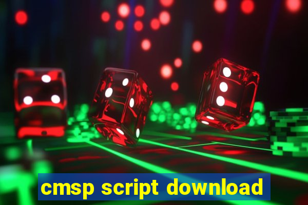 cmsp script download