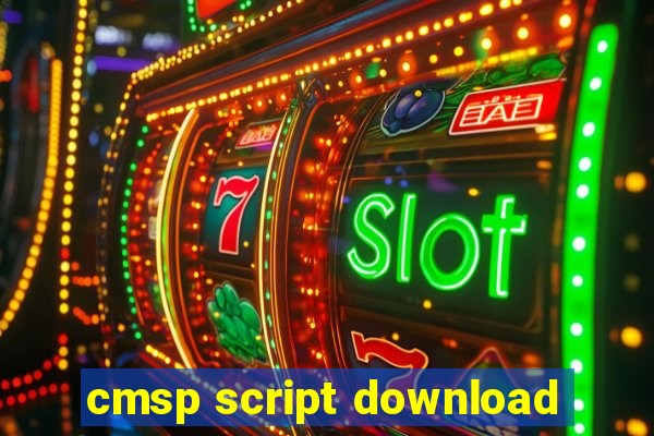 cmsp script download