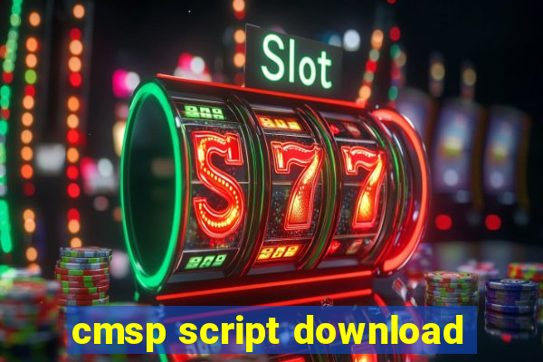 cmsp script download