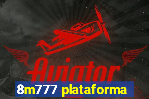 8m777 plataforma