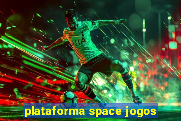 plataforma space jogos