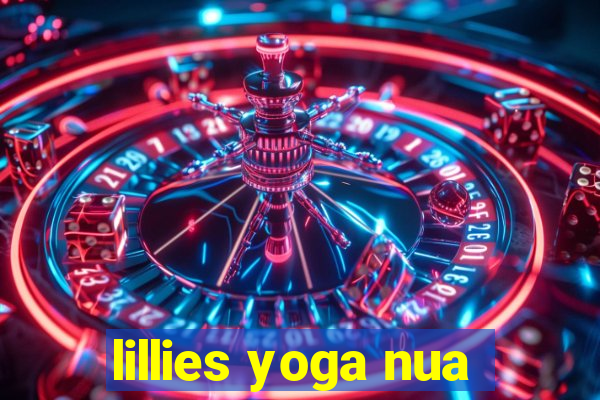 lillies yoga nua