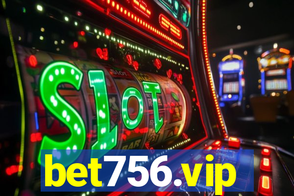 bet756.vip