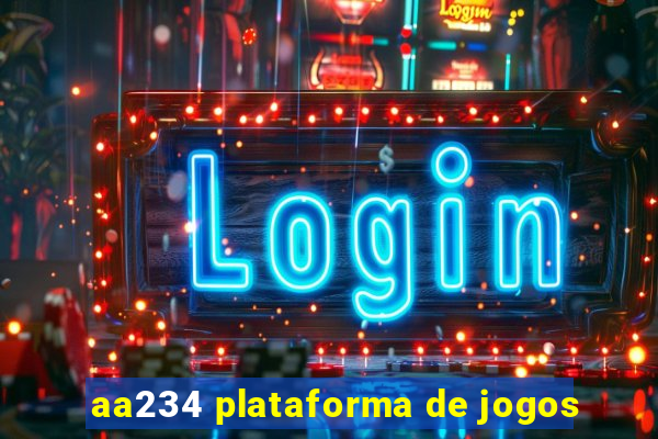 aa234 plataforma de jogos