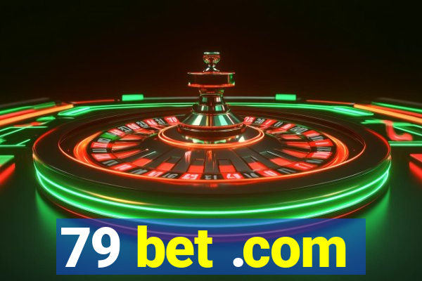 79 bet .com