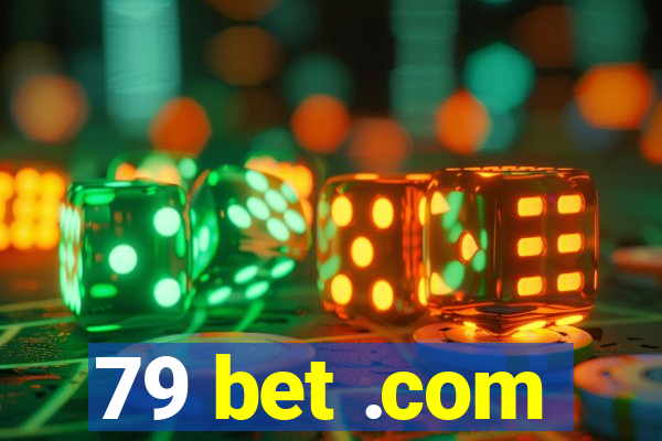 79 bet .com