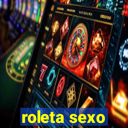 roleta sexo