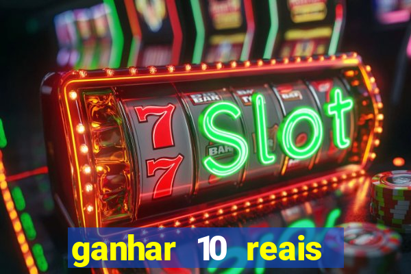 ganhar 10 reais agora no pix