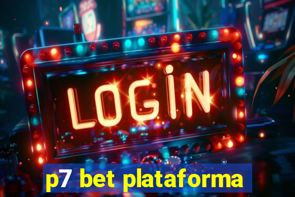 p7 bet plataforma