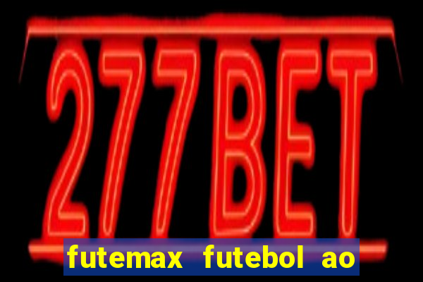 futemax futebol ao vivo campeonato brasileiro