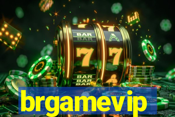 brgamevip