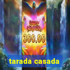 tarada casada