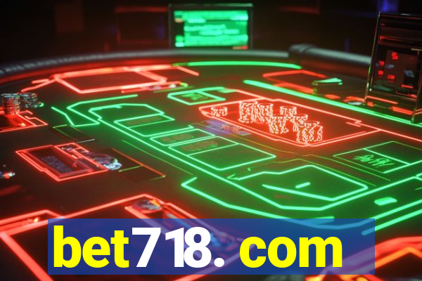 bet718. com