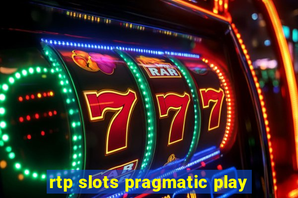 rtp slots pragmatic play