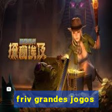 friv grandes jogos