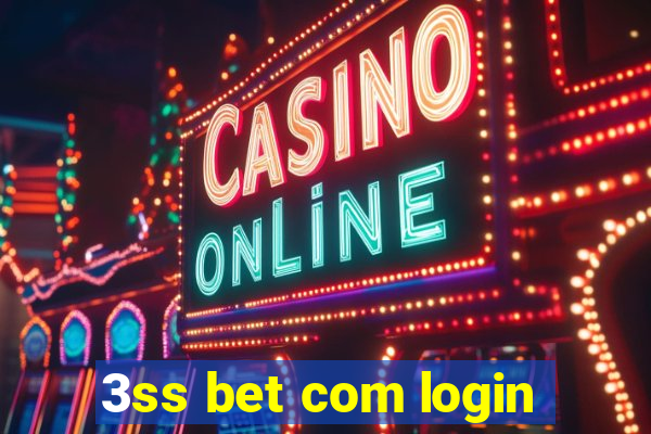 3ss bet com login