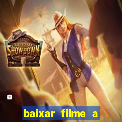 baixar filme a bela e a fera