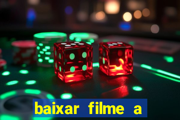 baixar filme a bela e a fera